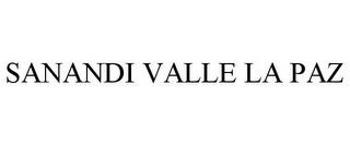 SANANDI VALLE LA PAZ