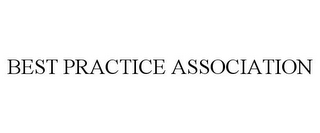 BEST PRACTICE ASSOCIATION