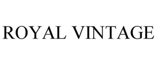 ROYAL VINTAGE