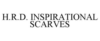 H.R.D. INSPIRATIONAL SCARVES