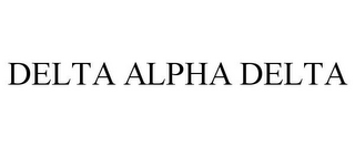 DELTA ALPHA DELTA