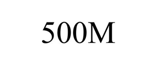 500M