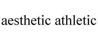 AESTHETIC ATHLETIC