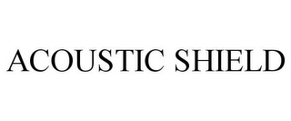 ACOUSTIC SHIELD