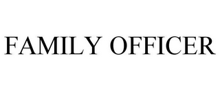 FAMILY OFFICER