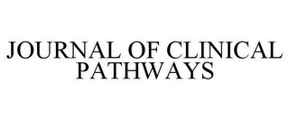 JOURNAL OF CLINICAL PATHWAYS