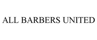 ALL BARBERS UNITED