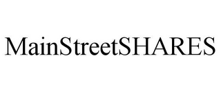 MAINSTREETSHARES