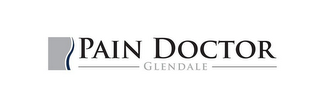 PAIN DOCTOR GLENDALE