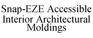 SNAP-EZE ACCESSIBLE INTERIOR ARCHITECTURAL MOLDINGS