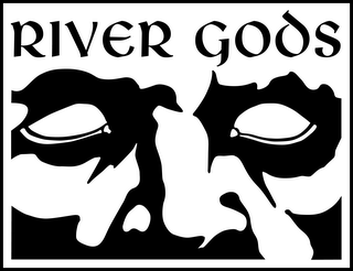 RIVER GODS