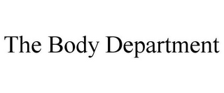 THE BODY DEPARTMENT