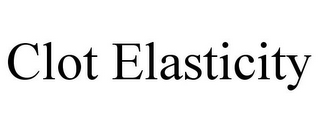 CLOT ELASTICITY