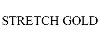STRETCH GOLD