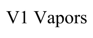 V1 VAPORS