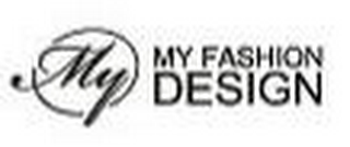 MY MY FASHION DESIGN