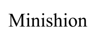 MINISHION