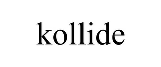 KOLLIDE