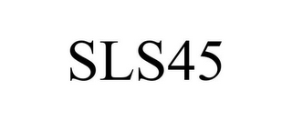 SLS45