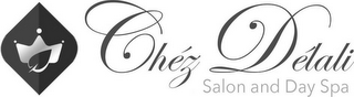 CHEZ DELALI SALON AND DAY SPA