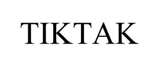 TIKTAK