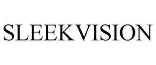 SLEEKVISION