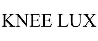 KNEE LUX