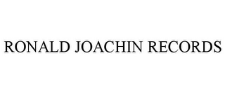 RONALD JOACHIN RECORDS