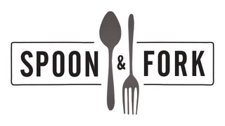 SPOON & FORK