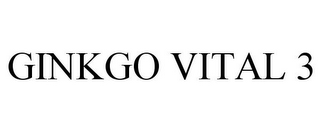 GINKGO VITAL 3