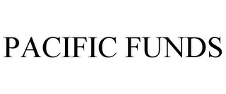 PACIFIC FUNDS