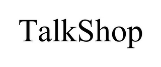 TALKSHOP