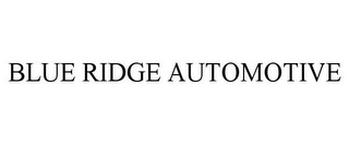 BLUE RIDGE AUTOMOTIVE