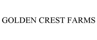 GOLDEN CREST FARMS