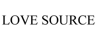 LOVE SOURCE