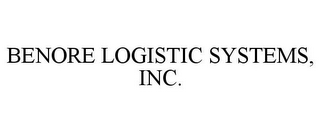 BENORE LOGISTIC SYSTEMS, INC.