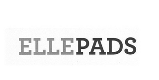 ELLEPADS