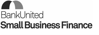 BANKUNITED SMALL BUSINESS FINANCE