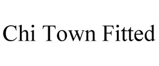 CHI TOWN FITTED