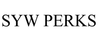 SYW PERKS
