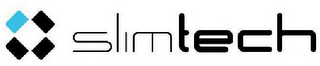 SLIMTECH