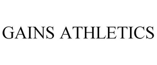 GAINS ATHLETICS