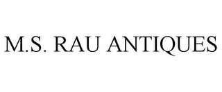 M.S. RAU ANTIQUES