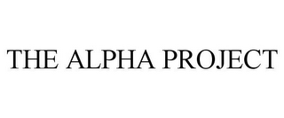 THE ALPHA PROJECT