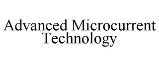 ADVANCED MICROCURRENT TECHNOLOGY