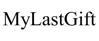 MYLASTGIFT
