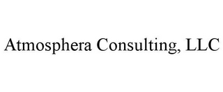 ATMOSPHERA CONSULTING, LLC