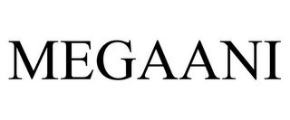 MEGAANI