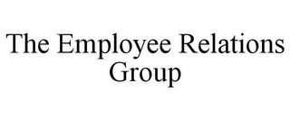 THE EMPLOYEE RELATIONS GROUP