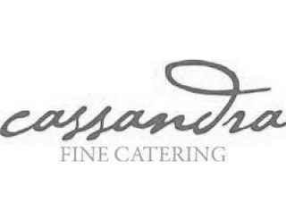 CASSANDRA FINE CATERING